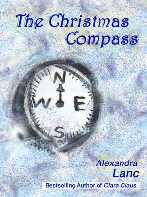 cover image of The Christmas Compass (Snowflake Triplet #3)